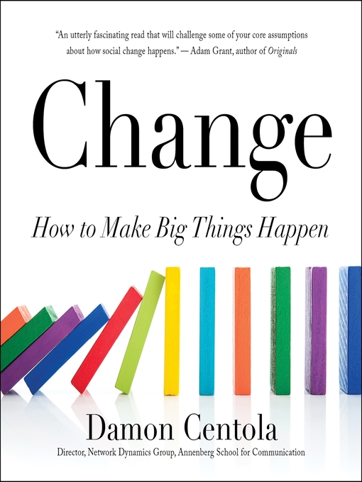 Title details for Change by Damon Centola - Wait list